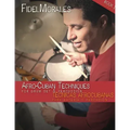 Afro-Cuban Techniques for Drum Set & Percussion