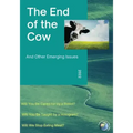 The End of the Cow: And Other Emerging Issues