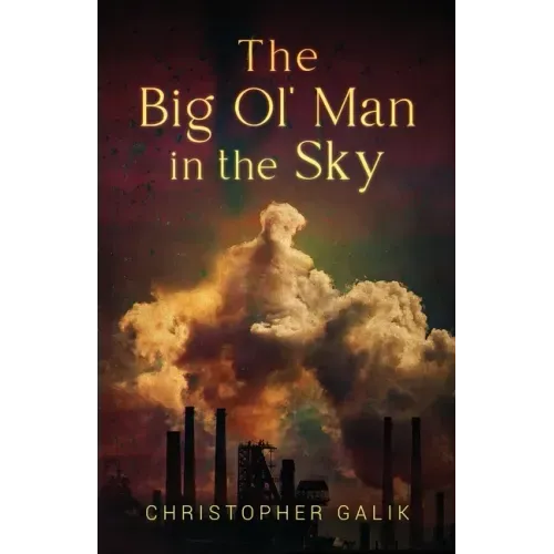 The Big Ol' Man in the Sky