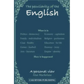 The peculiarity of the English, A personal view