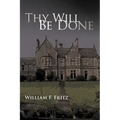 Thy Will Be Done