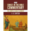 Christ in the Bible Commentary: The Complete New Testament