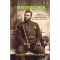 The Nightwatchman: Essays on Portraiture and the Black Male Figure in Colonial South Africa