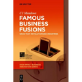 Famous Business Fusions: Ideas That Revolutionized Industries