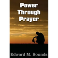 Power Through Prayer