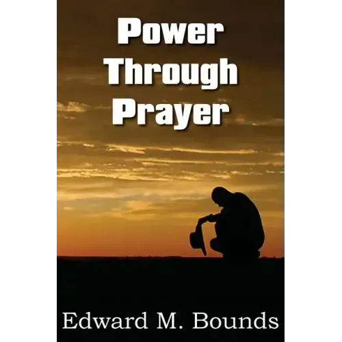 Power Through Prayer