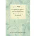 Edouard Glissant and Postcolonial Theory: Strategies of Language and Resistance