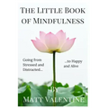 The Little Book of Mindfulness