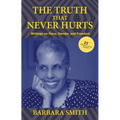 The Truth That Never Hurts 25th Anniversary Edition: Writings on Race, Gender, and Freedom