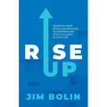 Rise Up: Freedom From Seven Hinderances to Experiencing God's Fullness In Your Life