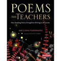 Poems Are Teachers: How Studying Poetry Strengthens Writing in All Genres