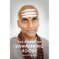 The Power of Unwavering Focus