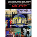 A Million Miles from Broadway Revised and Expanded Edition: Musical Theatre Beyond New York and London