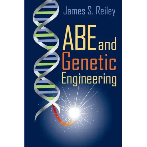 Abe and Genetic Engineering: Book 2 in the Abe series