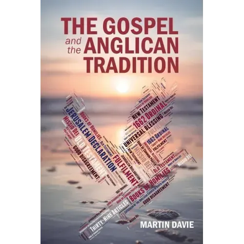 The Gospel and the Anglican Tradition