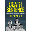 Death Sentence: The Inside Story of the John List Murders