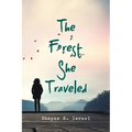 The Forest She Traveled
