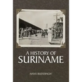 A History of Suriname