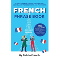 French Phrase Book: 1,500+ Common French Phrases and Vocabulary for Beginners and Travelers