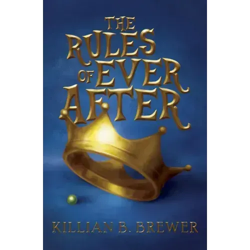 The Rules of Ever After