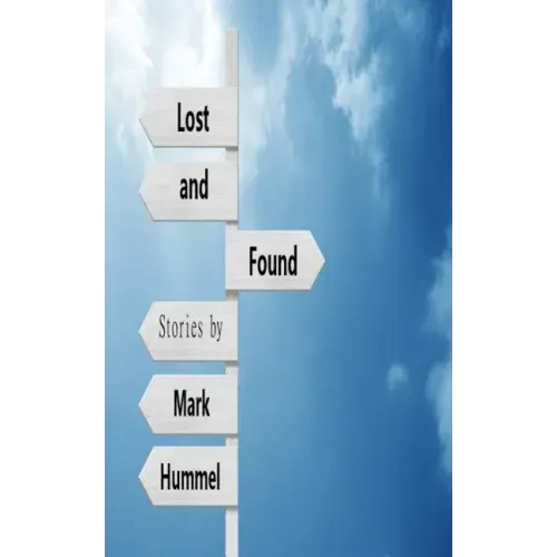 Lost and Found: Stories