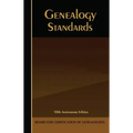 Genealogy Standards: 50th Anniversary Edition