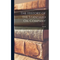 The History of the Standard Oil Company