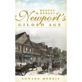 Rogues & Heroes of Newport's Gilded Age