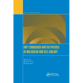 Soft Condensed Matter Physics in Molecular and Cell Biology