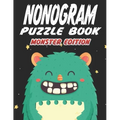 Nonogram Puzzle Book Monster Edition: 45 Multicolored Mosaic Logic Grid Puzzles For Adults and Kids