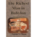 The Richest Man in Babylon Original 1926 Edition