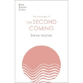 The Message of the Second Coming