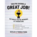 You're Doing a Great Job!: 100 Ways You're Winning at Parenting