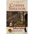 Old Bones Can Be Murder: A Between-the-Numbers Novella