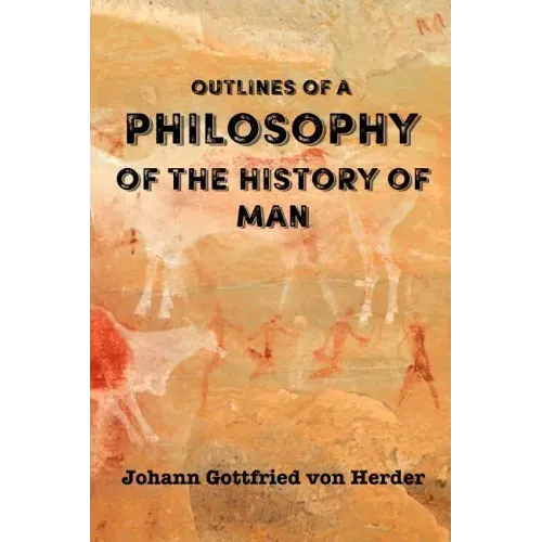 Outlines of a Philosophy of the History of Man