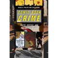 Comic Book Crime: Truth, Justice, and the American Way