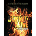 Burned Alive a True Story