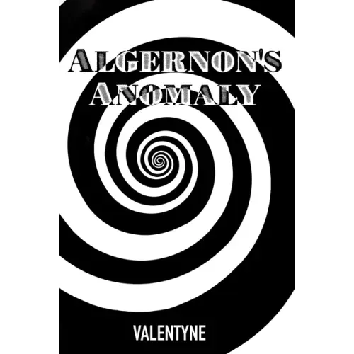 Algernon's Anomaly