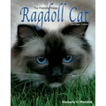 The Friendly Floppy Ragdoll Cat: Abridged Edition