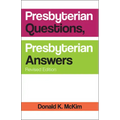 Presbyterian Questions, Presbyterian Answers, Rev. Ed