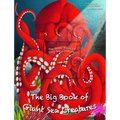 The Big Book of Giant Sea Creatures and the Small Book of Tiny Sea Creatures