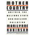 Mother Country: Britain, the Welfare State and Nuclear Pollution