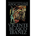 The Four Horsemen of the Apocalypse by Vicente Blasco Ibáñez, Fiction, Literary