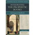 Interpreting the Prophetic Books: An Exegetical Handbook
