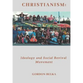 Christianism: Ideology and Social Revival Movement