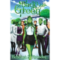 Back to Green: Part 3 of the Going Green Trilogy
