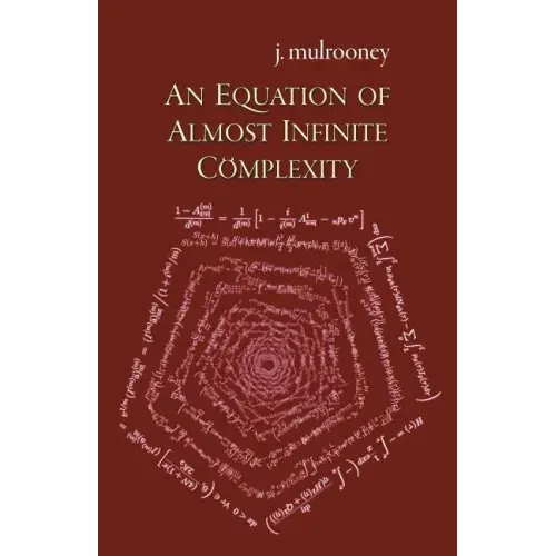An Equation of Almost Infinite Complexity