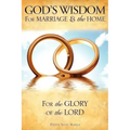 God's Wisdom for Marriage & the Home
