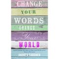 Change Your Words, Change Your World