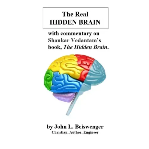 The Real Hidden Brain